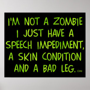 Rolig Zombie inte en Zombiegrönt Poster