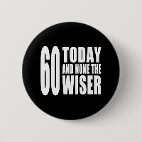 Roliga 60th födelsedagar: 60 i dag och inga det