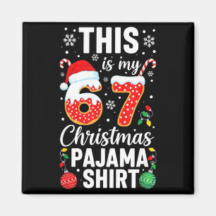 Roliga 67 julpyjamas tröja sex sju meme Br Magnet