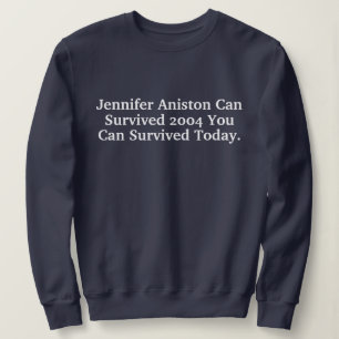 Roliga Anpassade Jennifer Aniston Överlevde 2004 C T Shirt