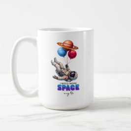 Roliga Astronaut Planet Ballonger - Jag Behöver Me Kaffemugg