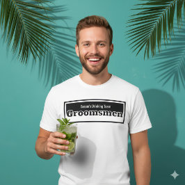 Roliga Bröllopsmarskalkars Brudgummens Drickalag B T Shirt