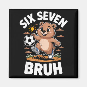 Roliga Bruh Fotbolls Groundhog Day 67 Meme Pyjamas Magnet