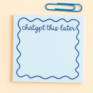 Roliga ChatGPT-klistermärken “ChatGPT detta sena Post-it Block