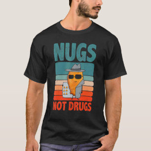 Roliga Chicken Nuggets Vintage Nugs Not Drugs Humo T Shirt