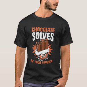 Roliga chokladälskare Citat Tales Dark Chokola T Shirt