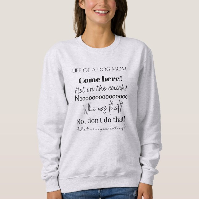 Roliga citat för hundmamma t shirt (Framsida)