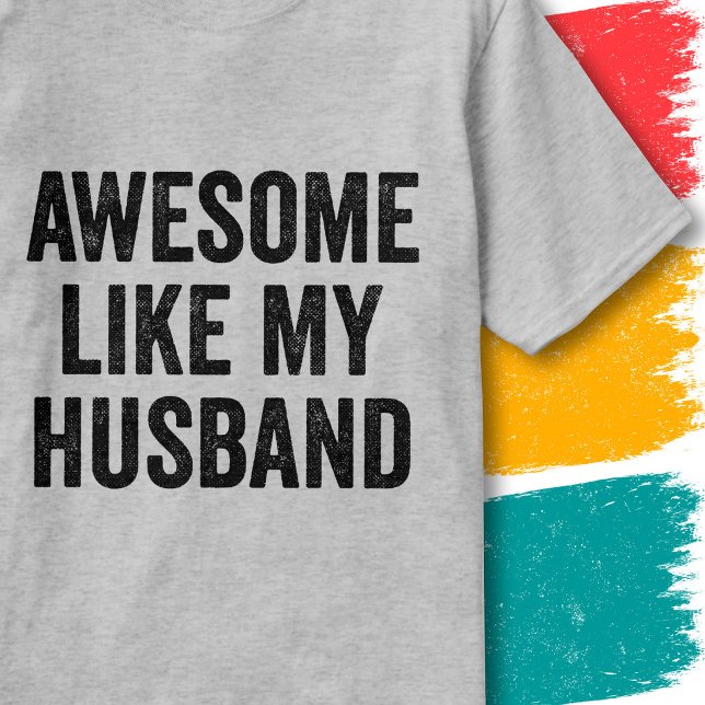 Roliga Citat För Par Superbra Som Min Make T Shirt (Skapare uppladdad)