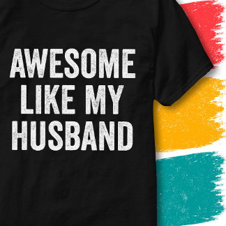 Roliga Citat För Par Superbra Som Min Make T Shirt