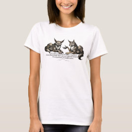 Roliga Citat om Prickskattens Viktförhållanden T Shirt