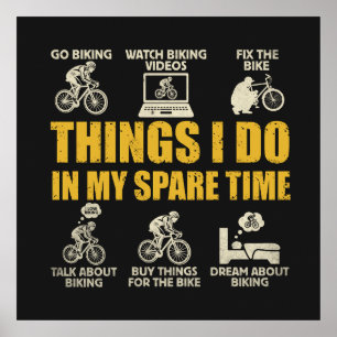 Roliga Cykelgrejer Jag Gör På Min Fritid Cyklar  Poster