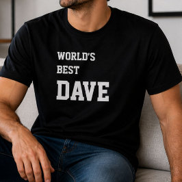 Roliga Dave Personliga Världens Bästa Dave Födelse T Shirt