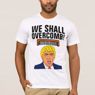 Roliga Donald Trump T-shirts, VI SKALL ÖVERVINNA! T Shirt