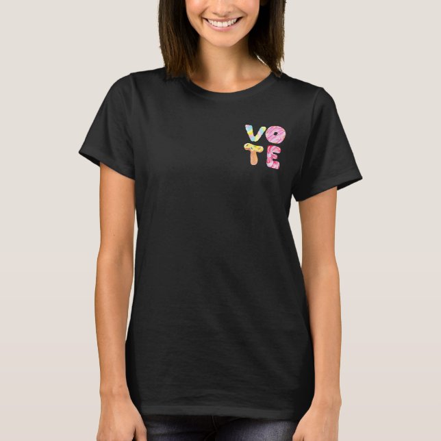 Roliga Donuts och Godis Gå och Röst T Shirt (Framsida)