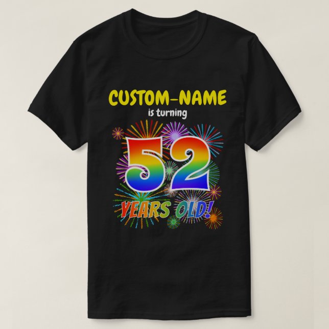 Roliga fyrverkerier, regnbågsutseende "52", 52-års t shirt (Design framsida)
