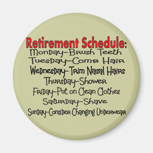 Roliga gåvor "för pensionschema" magnet