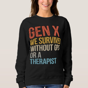 Roliga Gen X överlevde utan GPS-terapeut T Shirt
