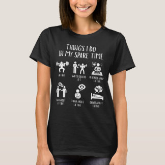 Roliga Gym T-Shirts Jag Gör På Min Fritid