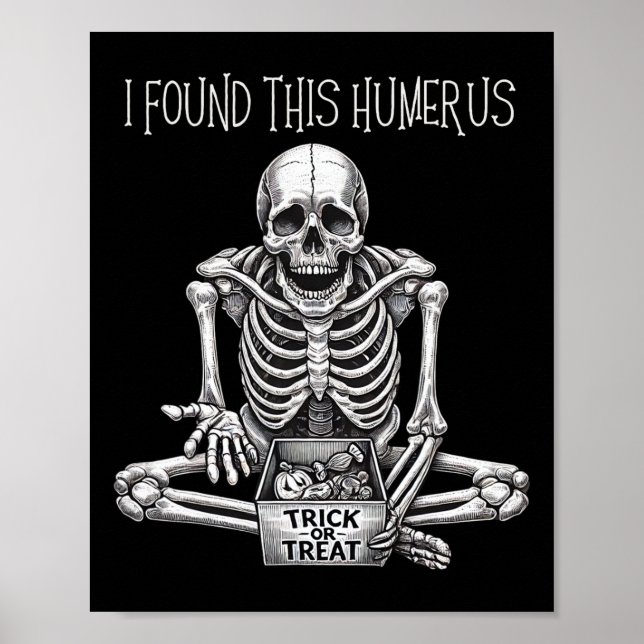 Roliga Halloweenpresenter Skelett Jag hittade det  Poster (Framsidan)