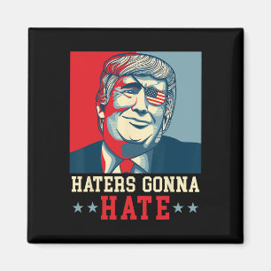 Roliga Haters Kommer Att Hata Donald Trump Preside Magnet