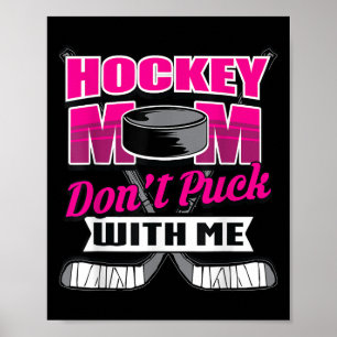 Roliga Hockeycitat Mamma Present Inte Puckla Med M Poster