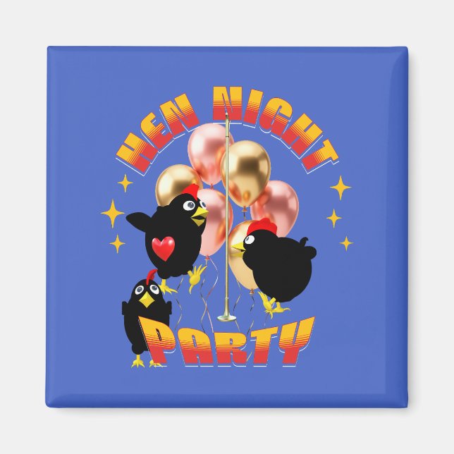 Roliga hönors natt Kycklingfest humor Magnet (Framsidan)