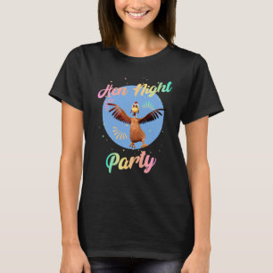 Roliga höns natt kyckling fest humor t shirt
