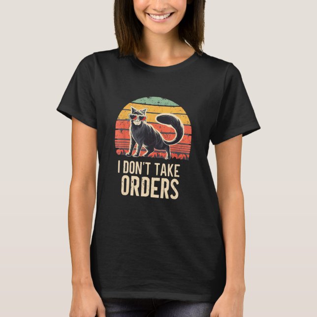 Roliga huskattssagor Jag tar inte order T Shirt (Framsida)