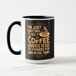 Roliga kaffekrafter för gott eller ont mugg