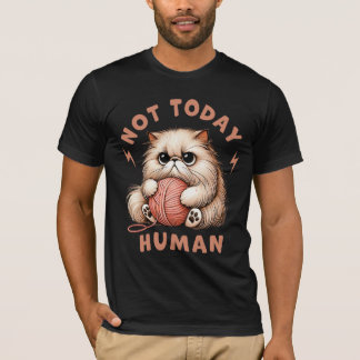 Roliga Katt Humor Inte idag Människa Katt älskare T Shirt