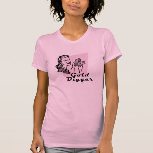 Roliga kvinna för guldgrävare T-tröja T Shirt