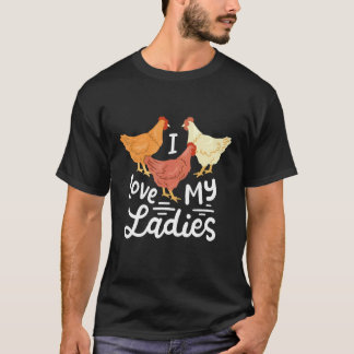 Roliga Kycklingbönder Jag älskar mina damer T Shirt