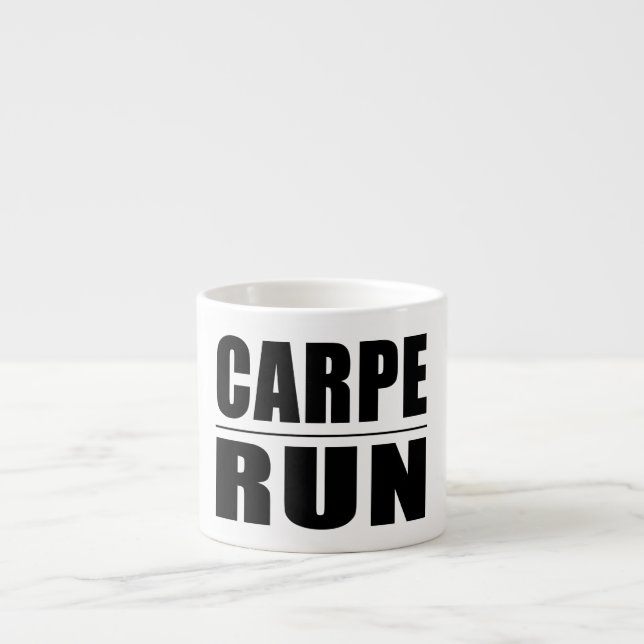 Roliga löparcitat skämt : Carpe Run Espressomugg (Framsidan)