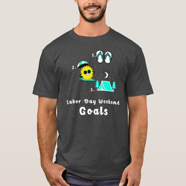Roliga mål för arbetsdagens weekend camping strand t shirt (Framsida)
