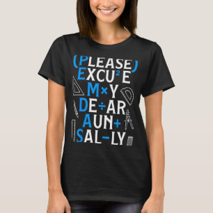Roliga matematiska regler Pemdas skämt matte lärar T Shirt