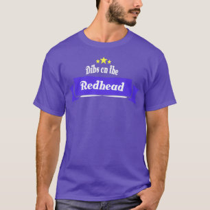 Roliga meningar citattecken Dibs på Rödhårigets pr T Shirt
