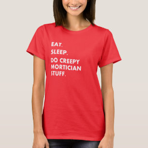 Roliga Morticianbegravningsentreprenörskjortor T-shirt
