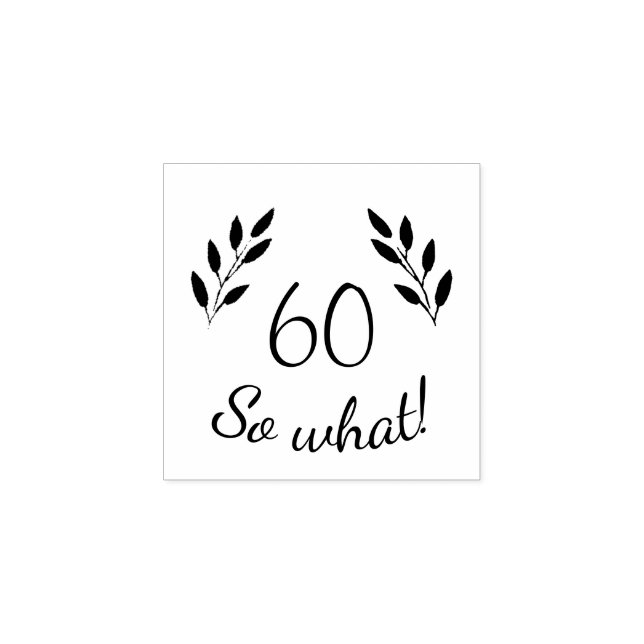 Roliga Motiverande Rustika Kvistar 60-årsdag Stämpel (Tryck)