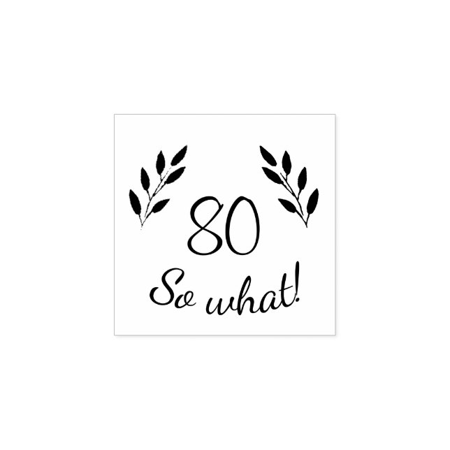 Roliga Motiverande Rustika Kvistar 80-årsdag Stämpel (Tryck)