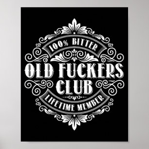 Roliga Old Forers Club 100% Bitter Livstidsmedlem Poster