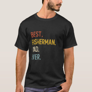 Roliga pappaskjortor Bästa fiskaren Pappa någonsin T Shirt