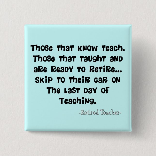 Roliga pensionerade läraregåvor knapp (Framsida)