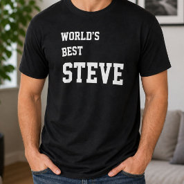 Roliga Personliga Världens Bästa Steve Födelsedag T Shirt