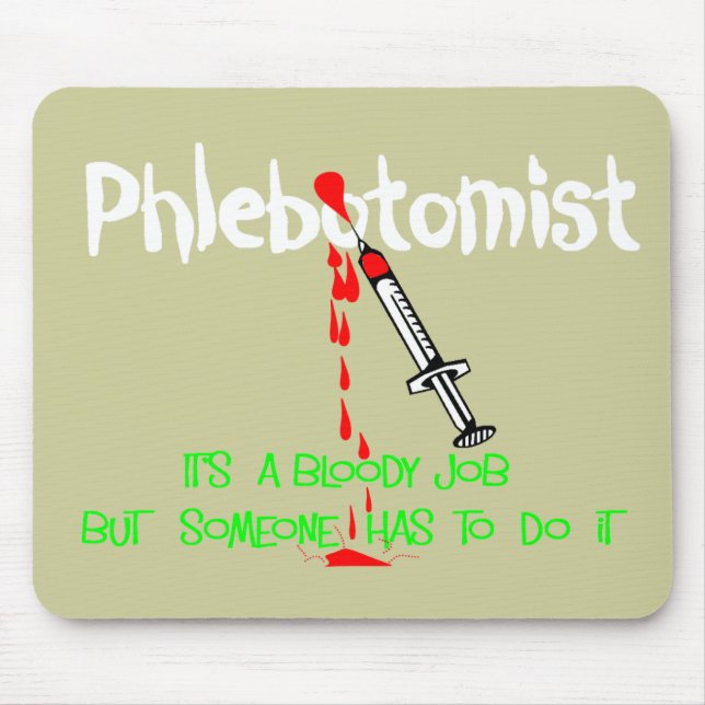 Roliga Phlebotomist T-tröja & gåvor Musmatta (Framsidan)