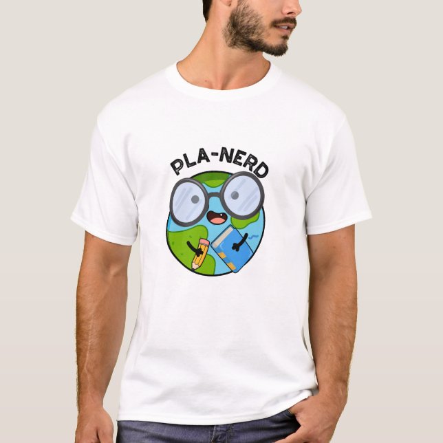 Roliga Planet Puns Planerd  T Shirt (Framsida)
