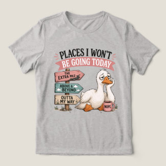 Roliga Platser Jag Inte Kommer Att Gå Till Idag Jo T Shirt