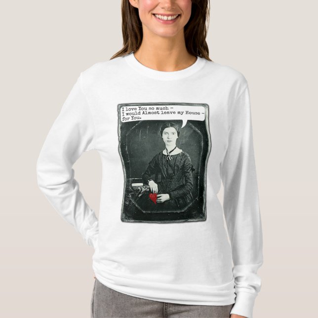 Roliga PoetEmily Dickinson valentin dag T-shirt (Framsida)