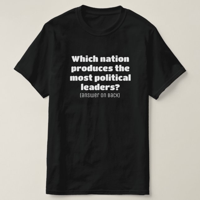 Roliga politiska ledare skämtar t shirt (Design framsida)