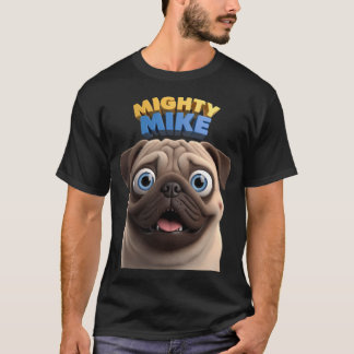 Roliga presenter för Mighty Mike Cartoon Pug-karak T Shirt