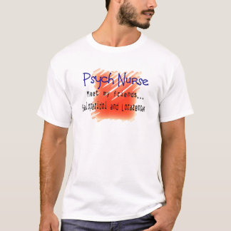 Roliga Psych sjuksköterskaT-tröja och gåvor Tee Shirt